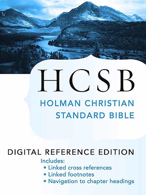 Title details for HCSB Holman Christian Standard Bible: Digital Reference Edition by Holman Bible Publishers - Available